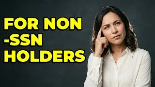 What Is The Purpose Of An ITIN For Non-SSN Holders?