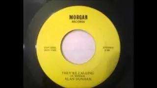 Outsider Alan Dunham They're Calling