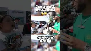 Champagnepaki Gets Low Balled 😳😂👟