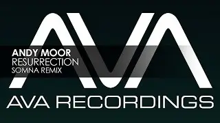 Andy Moor - Resurrection (Somna Remix)