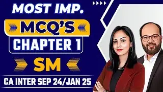 SM Chapter 1 MCQs | CA Inter Sep 24/Jan 25 | CA Inter SM MCQs | ICAI Imp. MCQs | SM MCQ Series