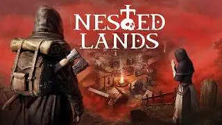 New Survival Game in a Dark Plagued Land - Nested Lands
