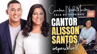 Cantora Neide Martins fala como come&ccedil;ou a louvar com Alisson Santos #Neidemartins #alissoneneide