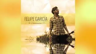 Ah Verriondas!! EP (COMPLETO) - Felipe Garc&iacute;a
