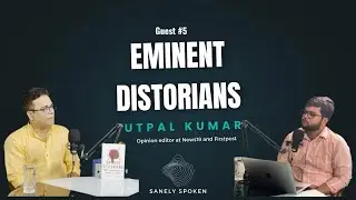 The other side of History with Utpal Kumar | Aryans, Ahoms, and India's freedom Struggle | EP_05
