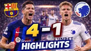 🔥 Barcelona vs Copenhagen 4&ndash;1 | Match Highlights & All Goals 🔥