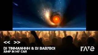 Cool Your Engines X Jump In My Car - DJ Phredee & DJ Tinman ft. DJ Babyboi | RaveDJ