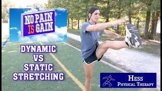 No Pain Is Gain - Dynamic vs Static Stretching