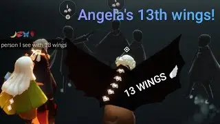 Assisting Angela's 13th wings! [Sky Children of the Light] {Feat AngelaTheRat & Mifuyu}