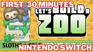 Let's Build a Zoo Nintendo Switch Gameplay - First 30 Minutes