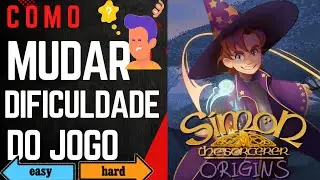 Simon The Sorcerer Origins-Esse jogo altera a dificuldade? COMO MUDAR A DIFICULDADE DO JOGO- DICAS