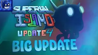 Superial Island | Update 4 + Amphera Full Song (ANIMATED)