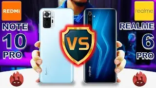 New Redmi Note 10 Pro VS Realme 6 Pro l Which is the best?