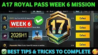 ✅A17 WEEK 6 MISSION🔥Pubg Week 6 Mission Explain🔥A17 ROYAL PASS Week 6 Mission | Pubg Mobile c10s28