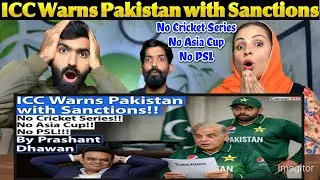 ICC Warns Pakistan with Sanctions!! No Cricket Series!! No Asia Cup!! No PSL!!! PAKISTANI REACTION