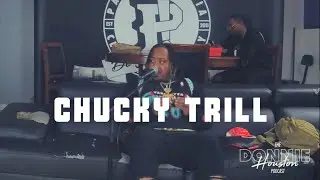Chucky Trill Talks About Trinity Garden Cartel, Facing 35 Years In Prison, Rap Career + More