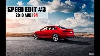 Speed Edit: 2018 Audi S4 Retouching