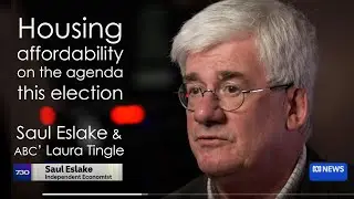 Saul Eslake with Laura Tingle: Housing Affordability on the agenda this election May 2025