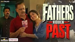 Father's Hidden Past | Finding the Real Daughter | YS EP-285 | SKJ Talks | Thriller Short film