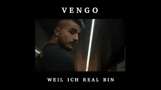 Vengo - Weil ich Real bin (prod. by NIHLO Beats)