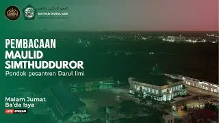[LIVE] Acara Rutin Maulid Habsyi Simthudduror | Ponpes Darul Ilmi Banjarbaru