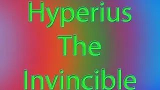 Hyperius The Invincible Solo- No Modded Items - UVHM