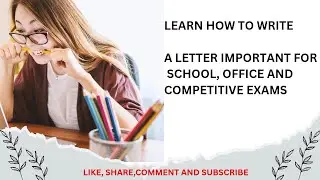 LETTER WRITING #letter writing #upltgrade #kvsnvs2025 #boardexamenglish #competitiveexams 
