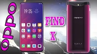 Oppo Find X - Flagship Killer 2018.!!