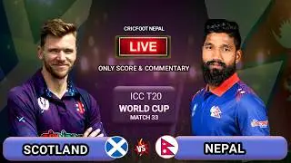 Nepal vs Scotland T20 World Cup Live Scores & Commentary | Nepal vs Scotland | Cricfoot Nepal