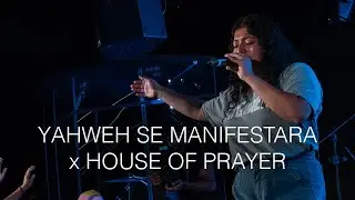 Yahweh Se Manifestara x House of Prayer | V1 Worship