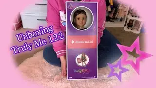 Truly Me 122 - American Girl Doll Unboxing