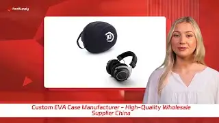 Custom EVA Case Manufacturer - High-Quality Wholesale Supplier China