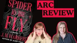 Spider To The Fly by JH Markert ARC Review