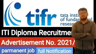 TIFR Recruitment 2021 ITI/Diploma Student Advt. No. 2021/13 Full Notification