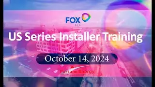 Fortune Energy and FoxESS Installer Lunch & Learn
