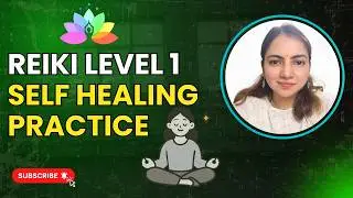 Reiki Self Healing Practice