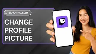 HOW TO CHANGE PROFILE PICTURE ON TWITCH