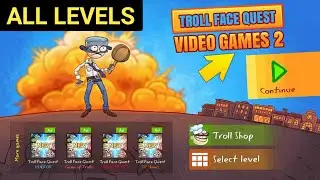 Troll Face Quest Video Games 2 All Levels - Gameplay Walkthrough
