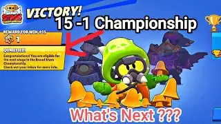 15-1 Championship brawl stars 🤩 || First time winning championship 🏆 ||@BrawlStars