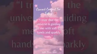 ✨ Trusting the Universe | Kawaii Affirmation #shorts