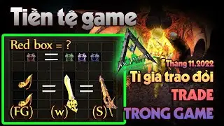 Update tỉ gi&aacute; trao đổi v&agrave; giới thiệu c&aacute;c loại tiền tệ trade giao dịch game MuAwaY - Th&aacute;ng 11-2022