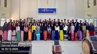 Zan tlai khaw thiang karah - Ailawng Kohhran Zaipawl // Live Music // Krismas Zan
