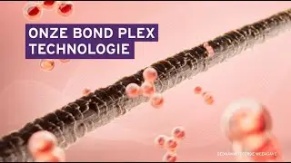 Hoe werkt onze gepatenteerde Bond Plex Technologie?