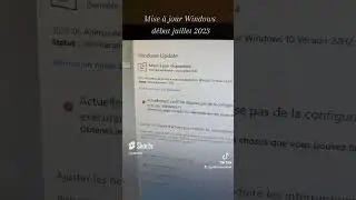 Mise &agrave; jour Windows 10 (d&eacute;but juillet 2023)