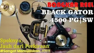 Bongkar Reel Black Gator BG-4500-PG|SW | Tidak Mengecewakan