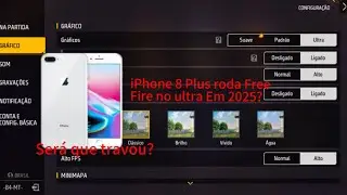 Vale um iPhone 8 Plus pra jogar Free Fire em 2025?