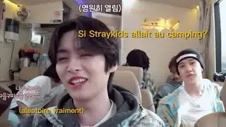 Si Straykids allait au camping?C’est n’imp!🤣