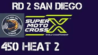 AMA SMX League RD 2 450 Heat 2 W/ Commentary
