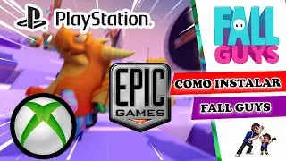 COMO INSTALAR FALL GUYS GR&Aacute;TIS NO PC, PLAYSTATION E XBOX