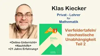 [YT628] Mathematik : Stochastik Vierfeldertafeln stochastische Unabh&auml;ngigkeit TEIL 2